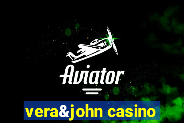 vera&john casino